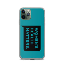 Load image into Gallery viewer, Women's Health Matters iPhone Case (Teal)