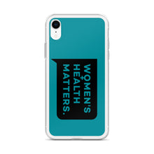 Load image into Gallery viewer, Women's Health Matters iPhone Case (Teal)