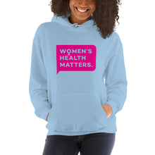Load image into Gallery viewer, Women's Health Matters Hoodie