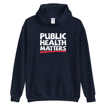Load image into Gallery viewer, Public Health Matters Hoodie