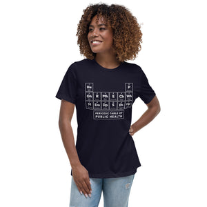 Periodic Table of Public Health Women's Relaxed T-Shirt
