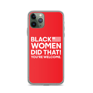 Black Women Did That! iPhone Case