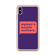 Load image into Gallery viewer, Women&#39;s Health Matters iPhone Case