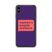 Load image into Gallery viewer, Women&#39;s Health Matters iPhone Case