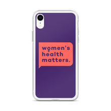 Load image into Gallery viewer, Women&#39;s Health Matters iPhone Case