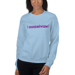 Queenivism Sweatshirt