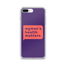 Load image into Gallery viewer, Women&#39;s Health Matters iPhone Case