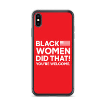 Load image into Gallery viewer, Black Women Did That! iPhone Case