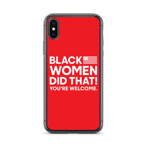 Black Women Did That! iPhone Case