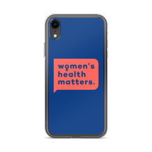 Load image into Gallery viewer, Women&#39;s Health Matters iPhone Case (Blue)