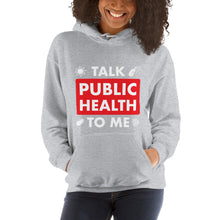 Load image into Gallery viewer, Talk Public Health To Me Unisex Hoodie