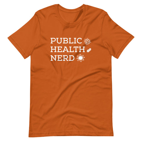 Public Health Nerd Unisex T-Shirt