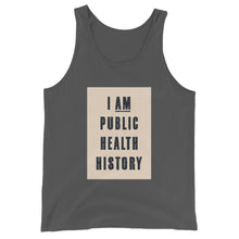 Load image into Gallery viewer, I Am Public Health History Unisex Tank Top